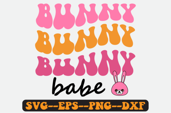 Bunny Babe Quote Retro SVG Graphics for Crafts