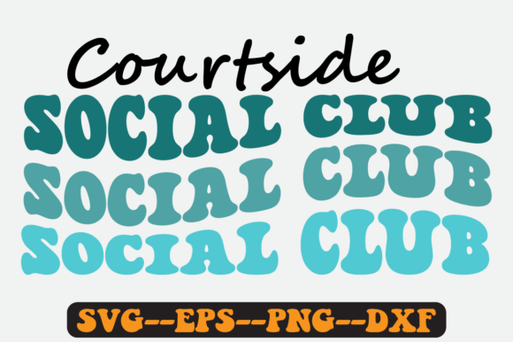 Courtside Social Club Quote Retro SVG: Graphics for Crafts & Content
