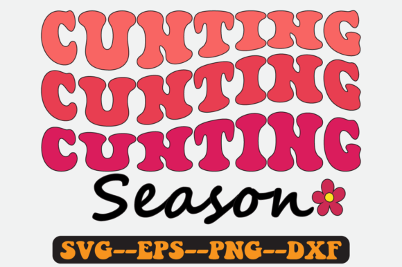 Cunting Season Quote Retro SVG Graphics for Crafts