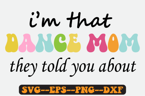 Dance Mama Quote Retro SVG Design