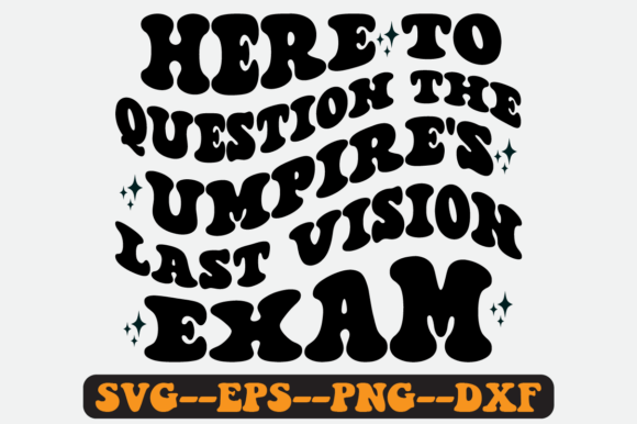 Here to Question the Umpire’s Last SVG: Graphics for Crafts