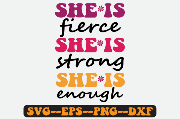 She is Fierce Strong Quote Retro SVG: Graphics for Crafts & Content