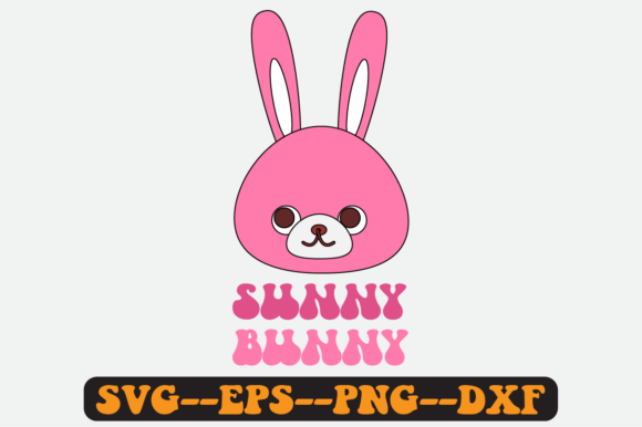 Sunny Bunny Quote Retro SVG Graphics for Crafts