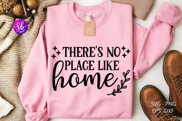 There’s No Place Like Home Graphics for Crafts