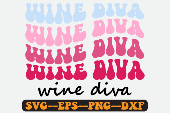 Wine Diva Quote Retro SVG Design for Crafts & Graphics